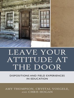 cover image of Leave Your Attitude at the Door